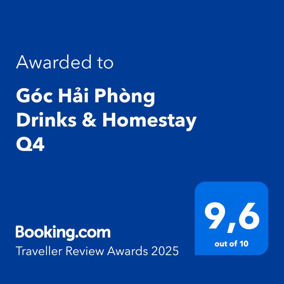 Goc Hai Phong Drinks & Homestay Q4 Ho Chi Minh-byen Eksteriør bilde